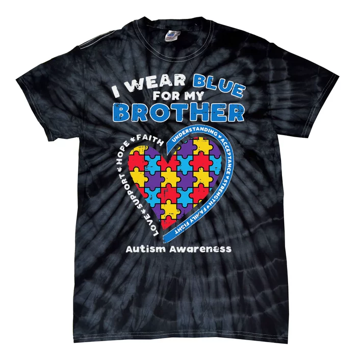 Puzzle I Wear Blue For My Brother Autism Awareness Family Tie-Dye T-Shirt