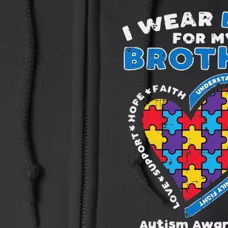 Puzzle I Wear Blue For My Brother Autism Awareness Family Full Zip Hoodie