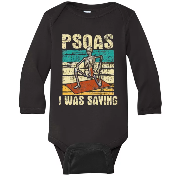 Psoas I Was Saying Massage Therapist Therapy LMT Masseuse Baby Long Sleeve Bodysuit