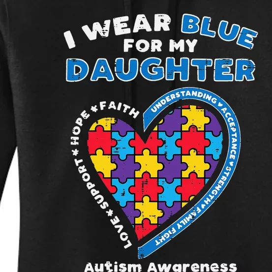 Puzzle I Wear Blue Daughter Autism Awareness Family Mom Dad Women's Pullover Hoodie