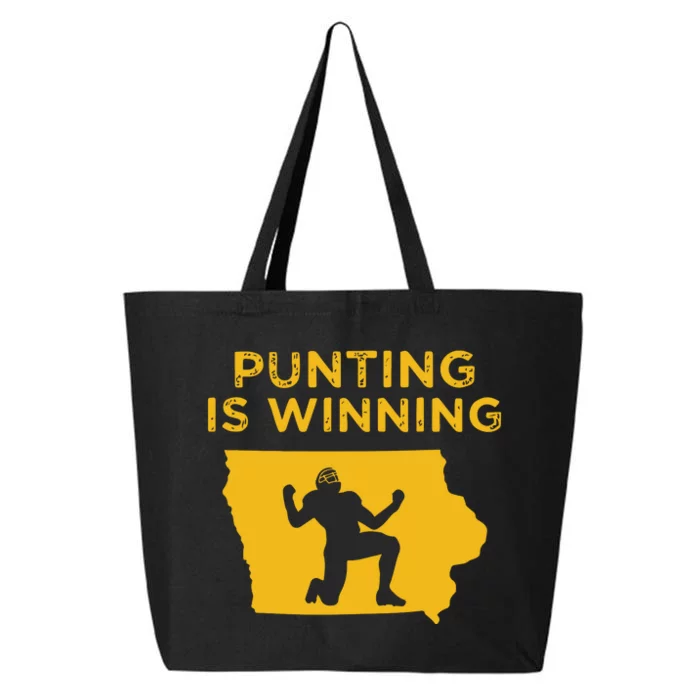 Punting Is Winning Iowa I Cheer For The Punter 25L Jumbo Tote