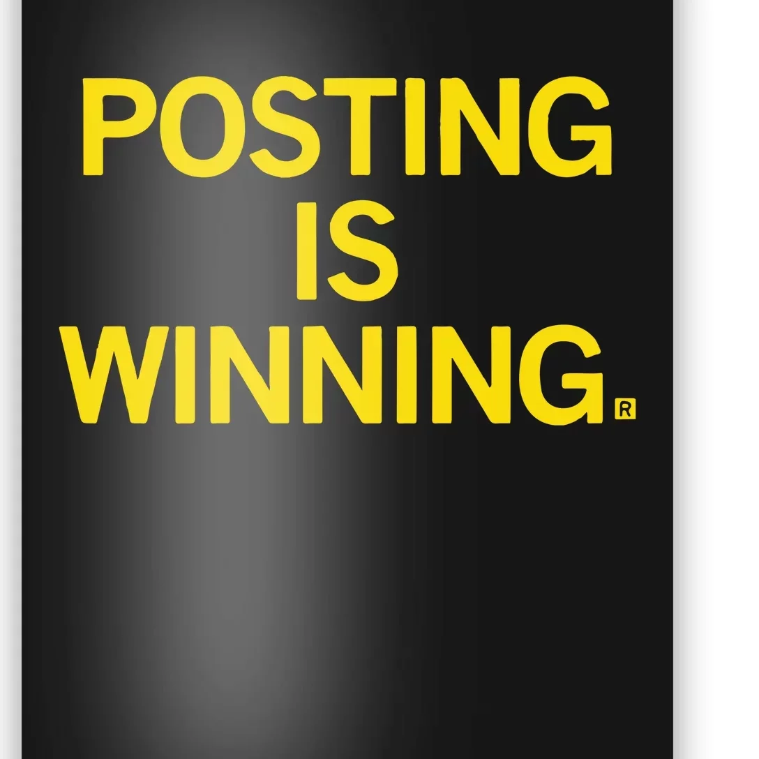 Posting Is Winning Raygunsite Poster