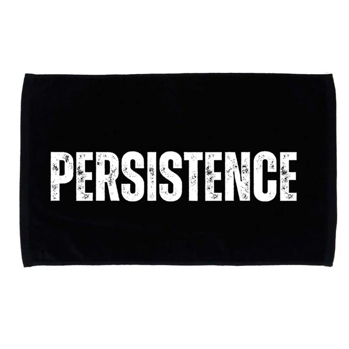 Persistence Inspirational Workout Goal Motivation Microfiber Hand Towel