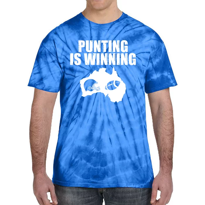 Punting Is Winning Gift Tie-Dye T-Shirt