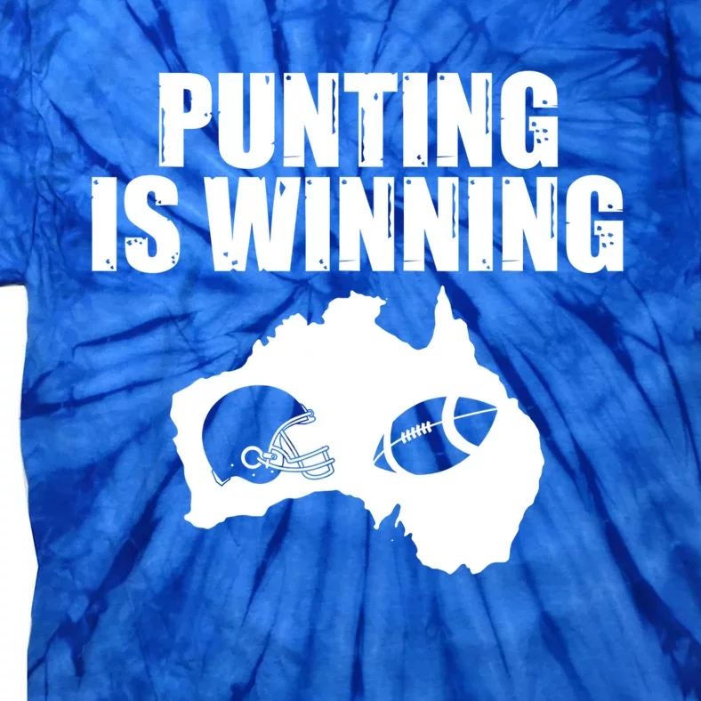 Punting Is Winning Gift Tie-Dye T-Shirt