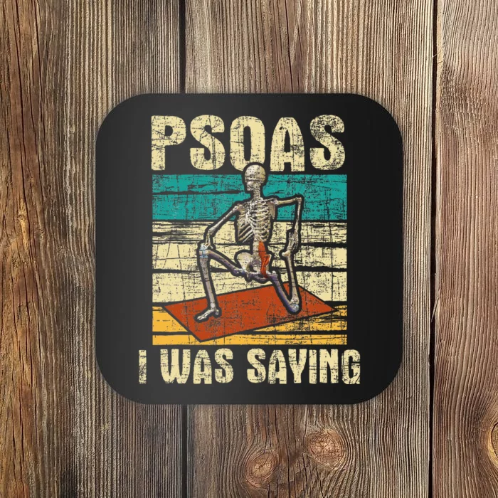 Psoas I Was Saying Massage Therapist Therapy Lmt Masseuse Coaster