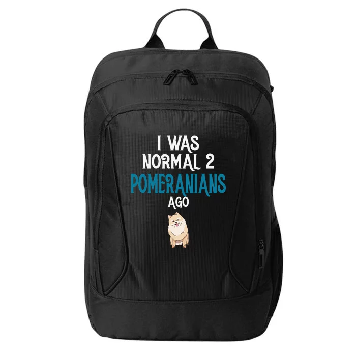 Pomeranian I was normal two Pomeranians ago City Backpack