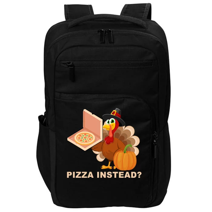 Pizza Instead? Funny Turkey Thanksgiving Impact Tech Backpack