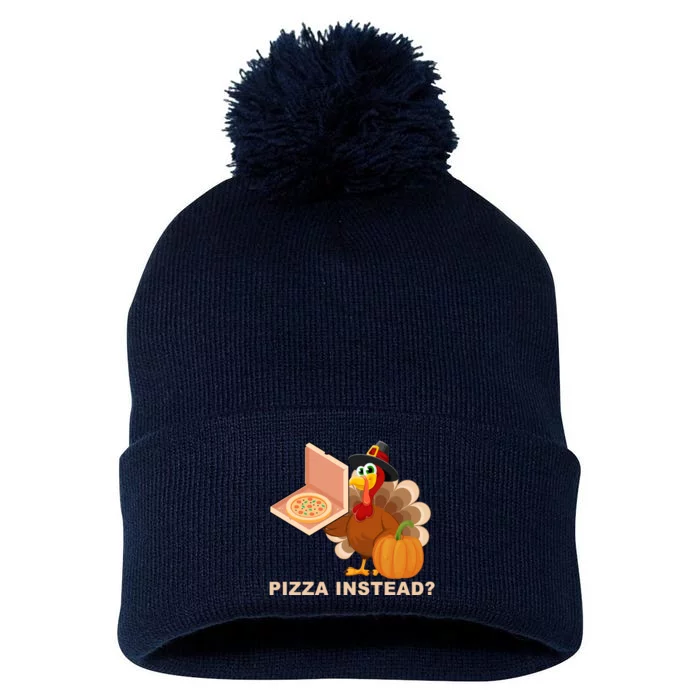 Pizza Instead? Funny Turkey Thanksgiving Pom Pom 12in Knit Beanie