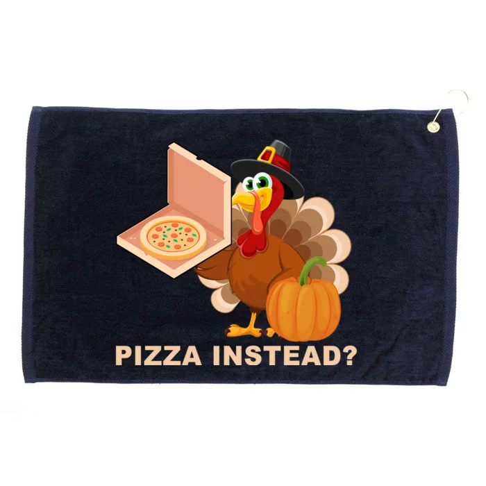 Pizza Instead? Funny Turkey Thanksgiving Grommeted Golf Towel