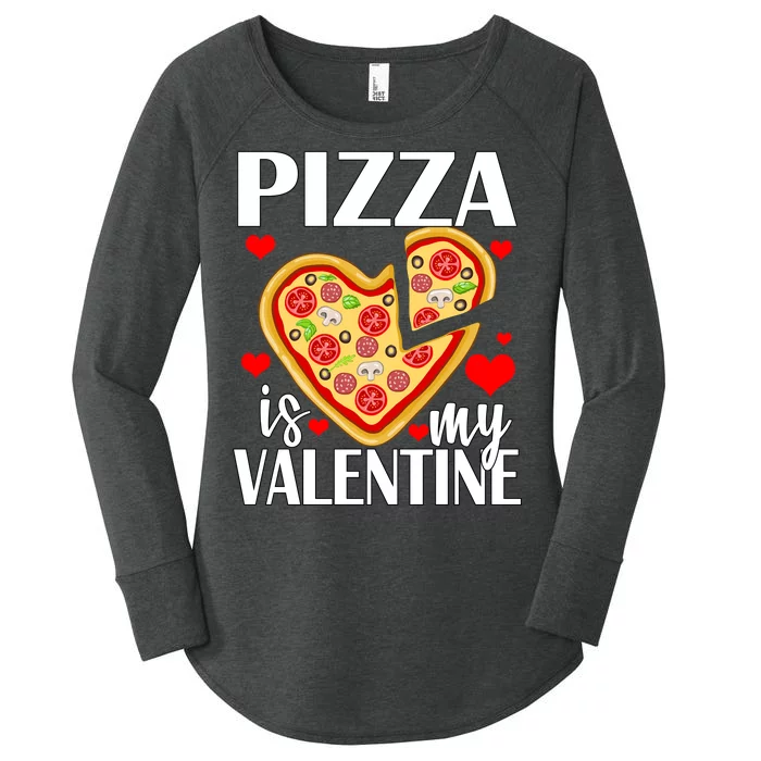 Pizza Is My Valentine Women's Perfect Tri Tunic Long Sleeve Shirt