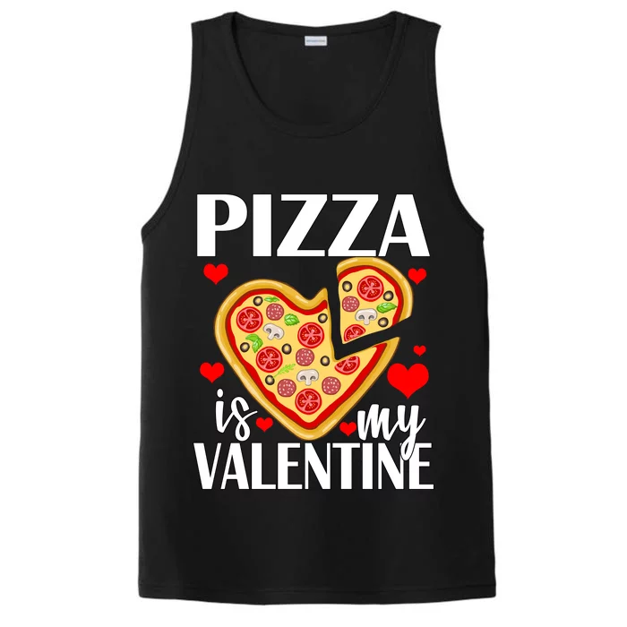 Pizza Is My Valentine Performance Tank