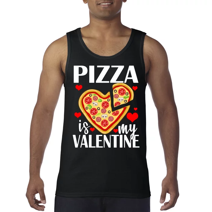 Pizza Is My Valentine Tank Top