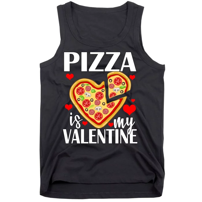 Pizza Is My Valentine Tank Top