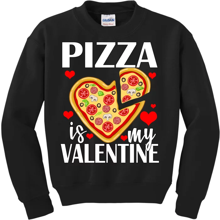 Pizza Is My Valentine Kids Sweatshirt