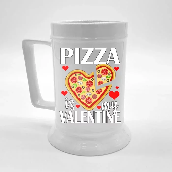 Pizza Is My Valentine Front & Back Beer Stein