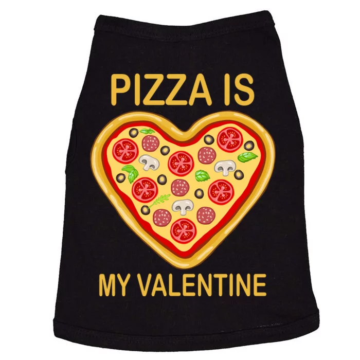 Pizza Is My Valentine Funny Pizza Lover Doggie Tank