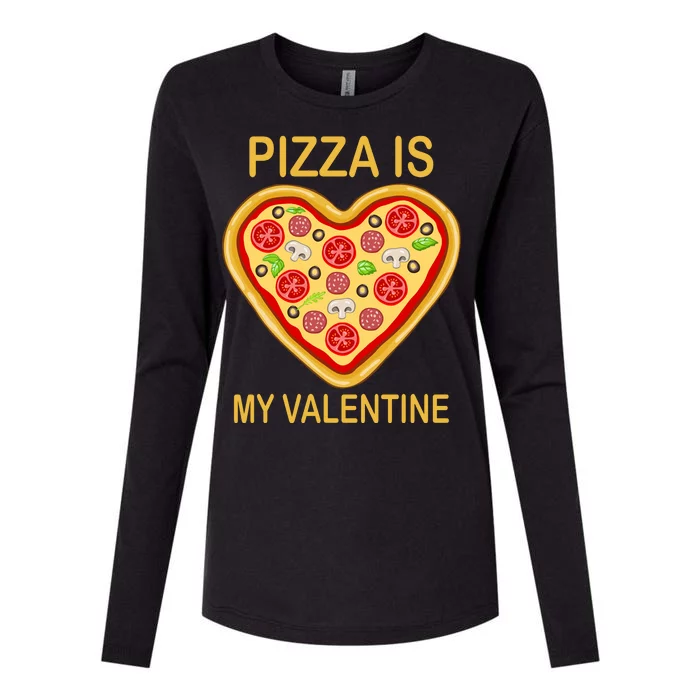 Pizza Is My Valentine Funny Pizza Lover Womens Cotton Relaxed Long Sleeve T-Shirt