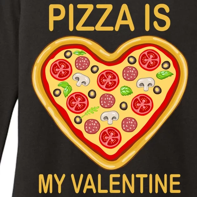 Pizza Is My Valentine Funny Pizza Lover Womens CVC Long Sleeve Shirt