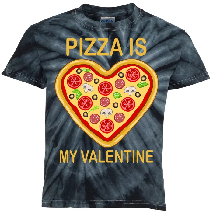 Pizza Is My Valentine Funny Pizza Lover Kids Tie-Dye T-Shirt