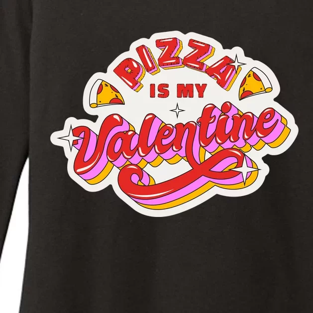 Pizza Is My Valentine Funny Valentine's Day Love Womens CVC Long Sleeve Shirt