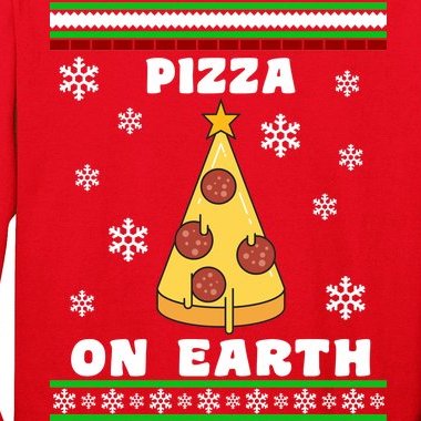 Pizza On Earth Ugly Christmas Long Sleeve Shirt