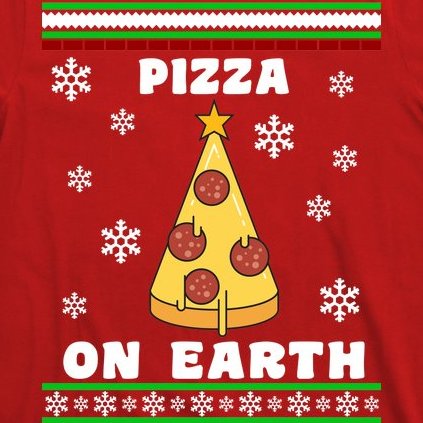 Pizza On Earth Ugly Christmas T-Shirt