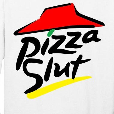Pizza Slut Tall Long Sleeve T-Shirt