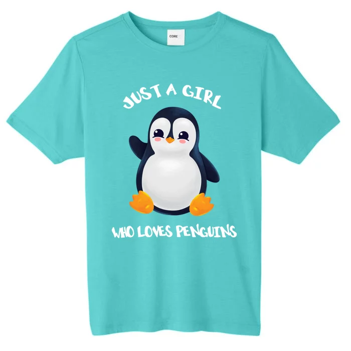 Penguin Just A Who Loves Penguins Gift ChromaSoft Performance T-Shirt