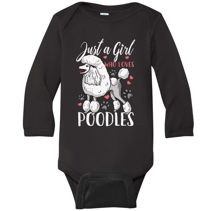 Poodle Just A Who Loves Poodles Gift Baby Long Sleeve Bodysuit