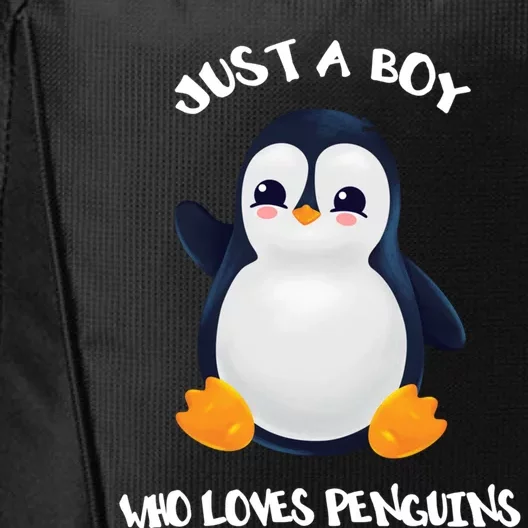 Penguin Just A Boy Who Loves Penguins Gift City Backpack