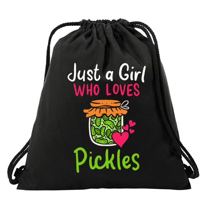 Pickles Just A Girl Who Loves Pickles Canning Drawstring Bag