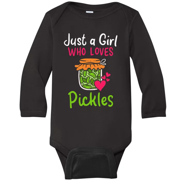 Pickles Just A Girl Who Loves Pickles Canning Baby Long Sleeve Bodysuit