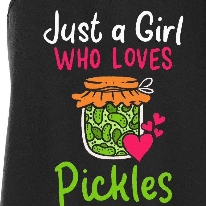 Pickles Just A Girl Who Loves Pickles Canning Women's Racerback Tank