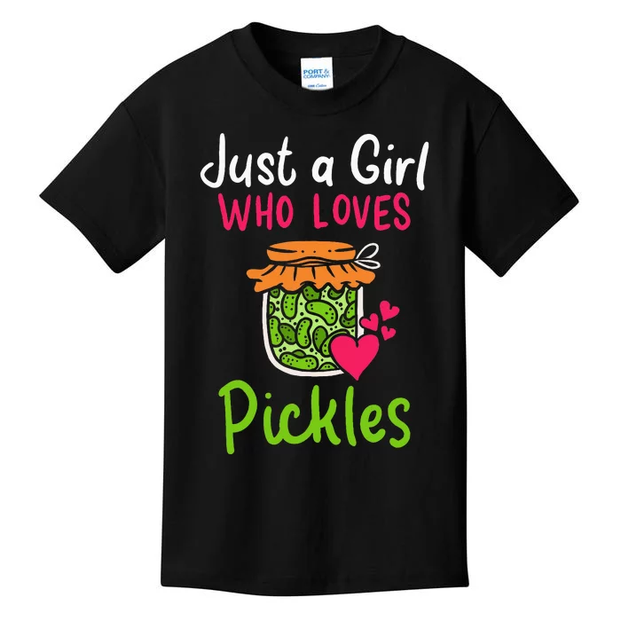 Pickles Just A Girl Who Loves Pickles Canning Kids T-Shirt