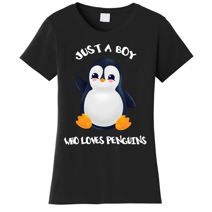 Penguin Just A Boy Who Loves Penguins Gift Women's T-Shirt