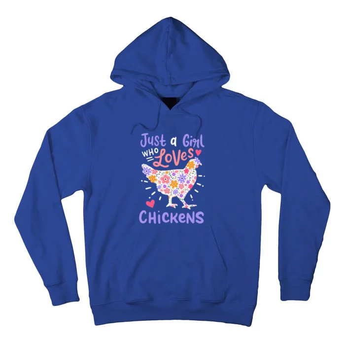 Just A Girl Who Loves Chickens Hen Love Cute Tall Hoodie