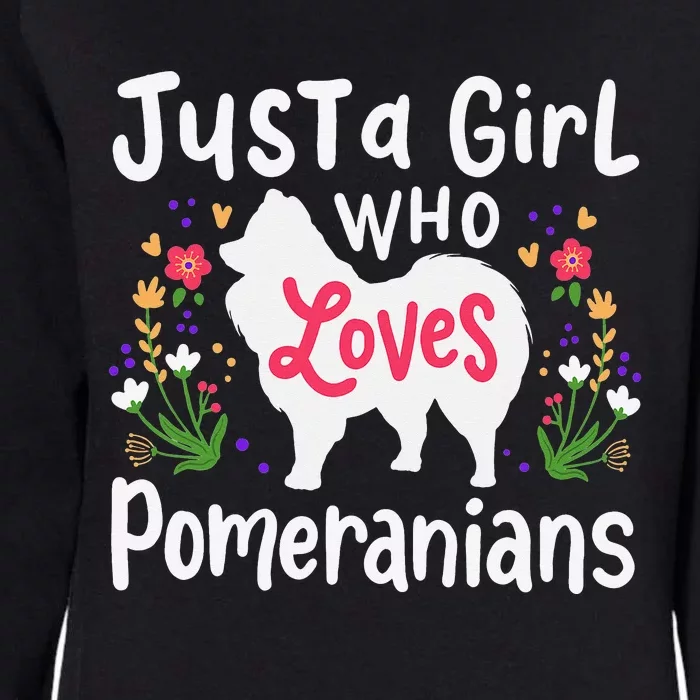 Pomeranian Just a Who Loves Pomeranians Womens California Wash Sweatshirt