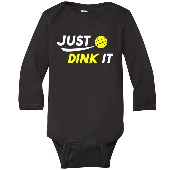 Pickleball Just Dink It Funny Pickle Ball Baby Long Sleeve Bodysuit