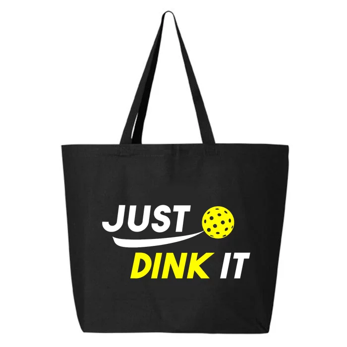 Pickleball Just Dink It Funny Pickle Ball 25L Jumbo Tote