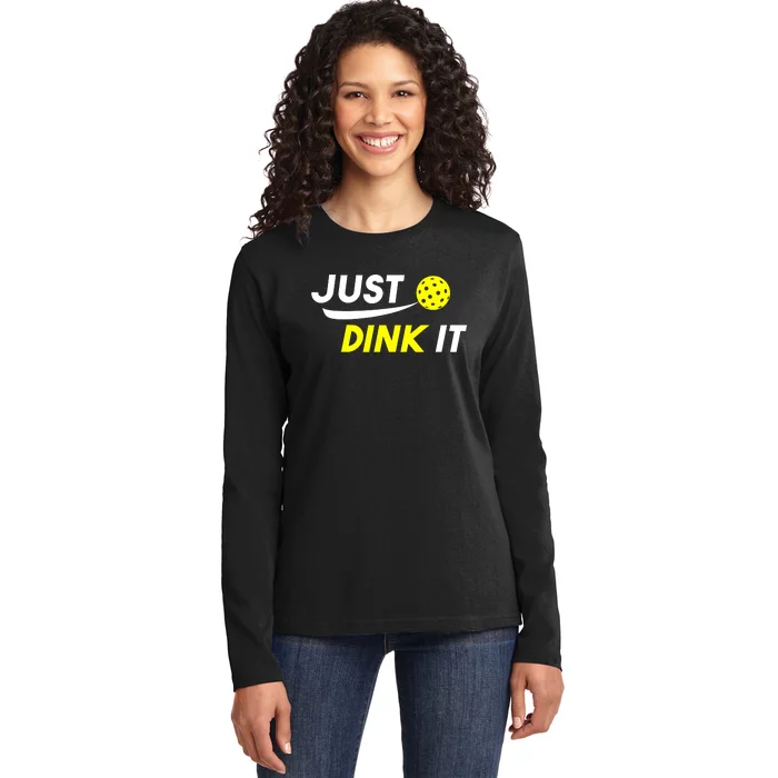 Pickleball Just Dink It Funny Pickle Ball Ladies Long Sleeve Shirt