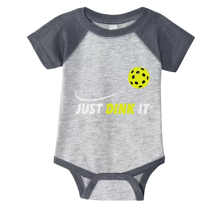 Pickleball Just Dink It Funny Pickle Ball Infant Baby Jersey Bodysuit