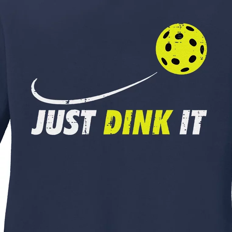 Pickleball Just Dink It Funny Pickle Ball Ladies Long Sleeve Shirt