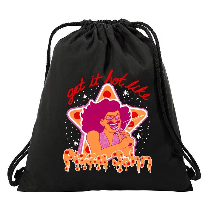 Pizza John Get It Hot Like Drawstring Bag