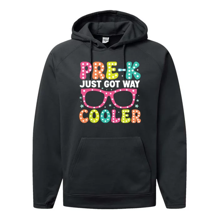 Prek Just Got Way Cooler Students First Day Of Prek School Performance Fleece Hoodie