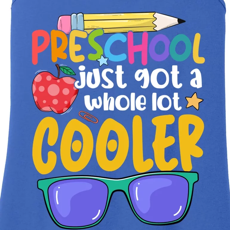 Preschool Just Got A Whole Lot Cooler Team Preschool Meaningful Gift Ladies Essential Tank