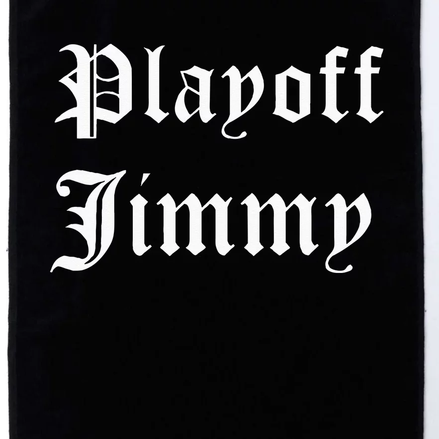 Playoff Jimmy Himmy I'm Him Basketball Hard Work Motivation Platinum Collection Golf Towel