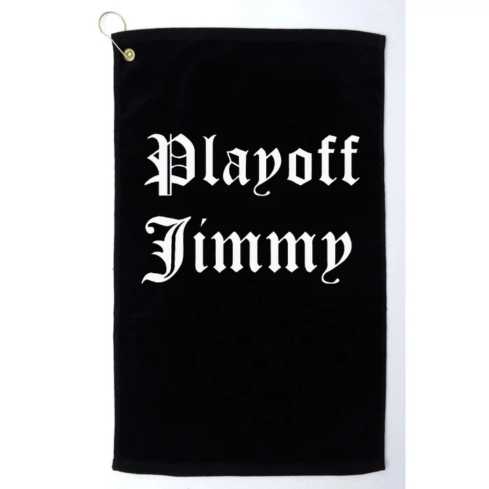 Playoff Jimmy Himmy I'm Him Basketball Hard Work Motivation Platinum Collection Golf Towel