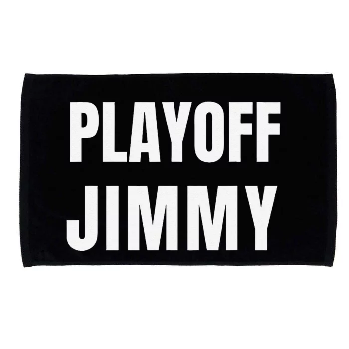 Playoff Jimmy Himmy I'm Him Basketball Hard Work Motivation Microfiber Hand Towel