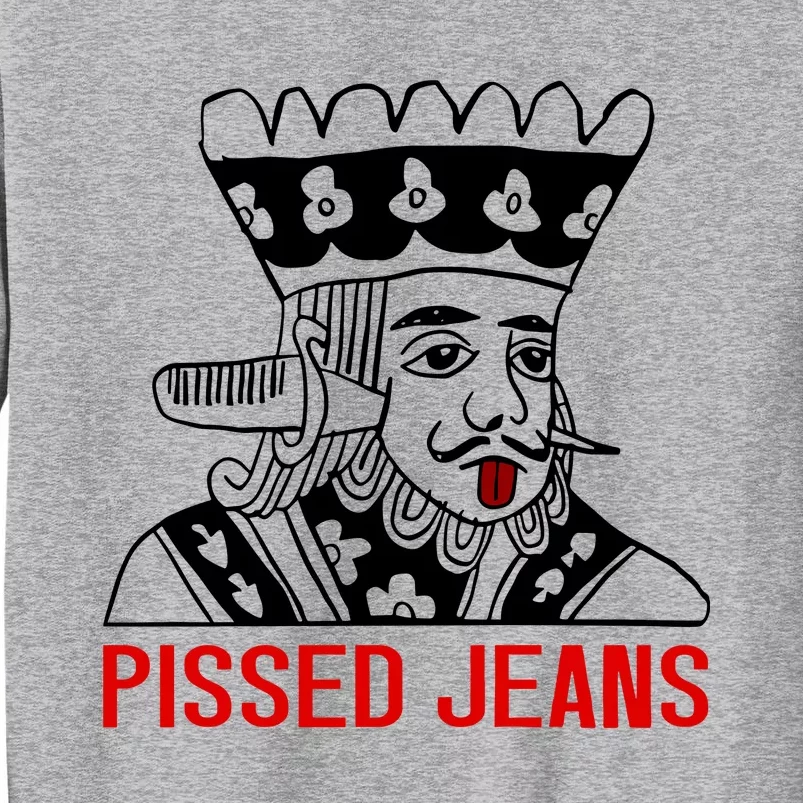 Pissed Jeans Impaled King Tall Sweatshirt